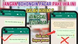 CARA MENGUBAH PESAN WHATSAPP | Tanpa Hapus Chat WA