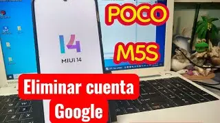 Eliminar Cuenta Google POCO M5S método facil SIN PC