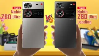 Nubia Z60 Ultra Vs Nubia Z60 Ultra Leading
