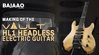 Making of the Vault Headless Guitar