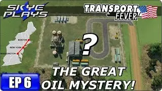 Transport Fever BOS-WASH Part 6 ►THE GREAT OIL MYSTERY!◀ Gameplay/Let's Play