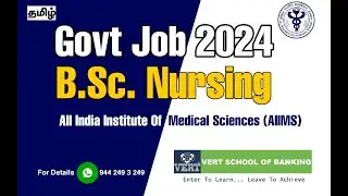GOVT JOB for Nursing 2024 | AIIMS | NORCET | B.Sc Nursing | No Experience |Complete Details in Tamil