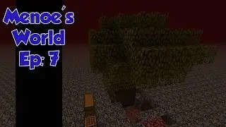 Menoe's World: Episode 7 - Breaking Bedrock!