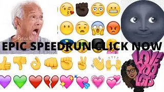 Emojis to Black Emojis 0.45 Any% Speedrun