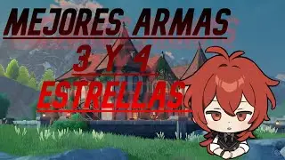 LAS MEJORES ARMAS 3 Y 4 ESTRELLAS DE GENSHIN IMPACT MI OPINION!!