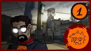 Half Life 2 Playthrough - 1