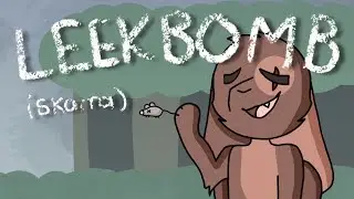 Leekbomb Entry