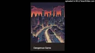 Dangerous Game