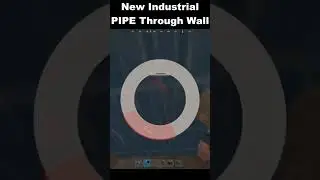 Industrial PIPE Through Wall Glitch in Rust 2023