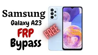Samsung A23 Google Account Bypass ||Samsung A23 FRP Bypass Android 13 || All Samsung frp bypass 2023
