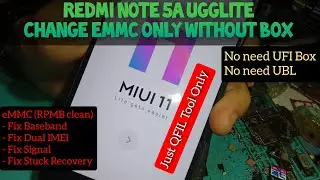 Change eMMC Only Redmi Note 5A Without Box | Fix Dual IMEI | By QFIL Tool 