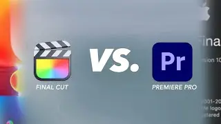 Final Cut Pro vs. Premiere Pro (Why I switched)