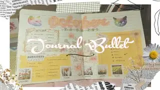 October Journal Bullet 2021🌸