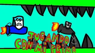 =JUGANDO GEOMETRY DASH CON MI PRIMO PT 1=