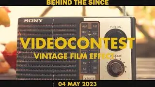 THE VINTAGE VIDEO EFFCET FILM / BEHIND THE SCENE VIDEO CONTEST