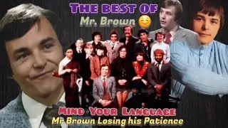 Mind Your Language But It's Just Mr Brown Losing his Patience #comedy #english #class #learnenglish