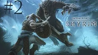 Прохождение TES V: Skyrim #2 Ривервуд