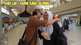 SAD!! LEAVING KANG @AlmanMulyana1983 IN MAKKAH ALONE