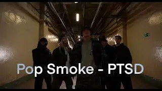 POP SMOKE -- PTSD / choreography by KOMRAKOV