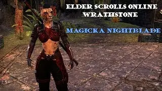 ESO - Wrathstone Magicka Nightblade update