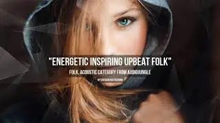 Energetic Inspiring Upbeat Folk - Music from Audiojungle