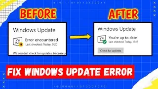 WORK 💯 How to Overcome the Latest Windows Update Error Encountered !!!