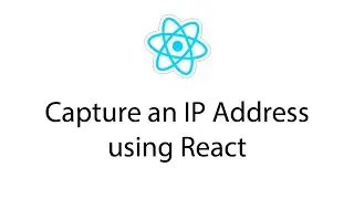 Capture an IP Address using React - Perfect for Sign In, Stripe Terms of Service, etc.