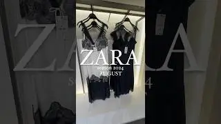 ZARA  summer collection 2024/AUGUST