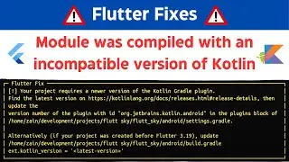 How to Fix Kotlin Gradle Plugin Error in Flutter Projects?