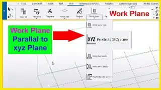 Work plane tool || Parallal to xyz Plane in tekla structure