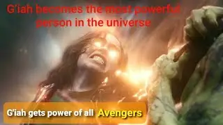 Giah gets power of all Avengers