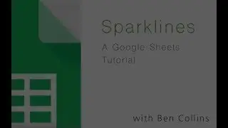 Introduction to Sparklines in Google Sheets