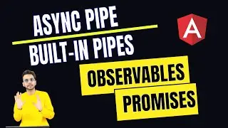 75. Async Pipe - Built-In Pipe | Subscribe Observables & Promises | Angular In Depth (Hindi)