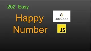 202  Happy Number LeetCode (Google Interview Question) JavaScript