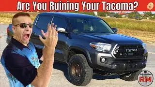 You May Ruin Your New Tacoma If You Don't Do This