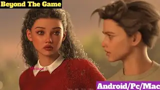 Beyond The Game [Ch.1]  || Gameplay