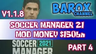 SOCCER MANAGER 21 V1.1.8 SAVE DATA M0D MONEY $150bn PART 4