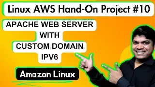 10 Linux AWS Cloud Project Hands-On in Hindi | IPv6 Apache Server Setup on Amazon Linux with SSL