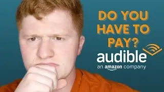 Do You Pay for Every Book You Listen to on Audible?
