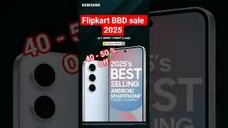 Flipkart Big Billion Days 2025 | Samsung Galaxy S24 FE