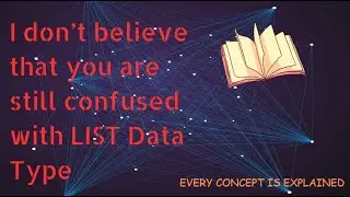 All about List Data Type in Python  (Compiled all the parts of List Data Type)