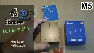 Sonoff M5: new wifi smart switch