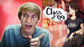 Somehow CLASS OF '09: THE RE-UP Is Even MORE UNHINGED Than The First Game! | (FIRST PLAYTHROUGH)