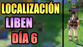 ⚠️ LOCALIZACIÓN de LIBEN DÍA 6 || EVENTO BAZAR DE LAS MARAVILLAS || Genshin Impact Español