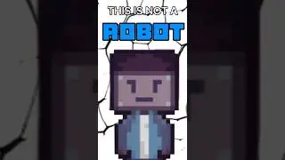 This is NOT A Robot…