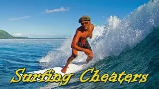 Cheater Beater: Surfing