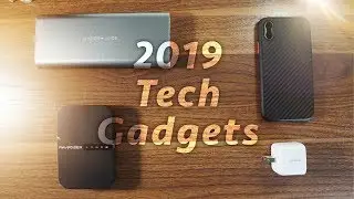 My Favorite 2019 Tech Gadgets!