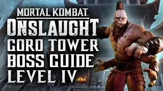 Goro Tower Boss Guide (& Leaks!) - Mortal Kombat Onslaught - MKO