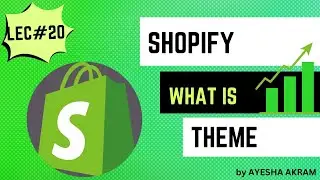 Shopify Theme Customization - Shopify Theme Kya Hai | Shopify Tutorial