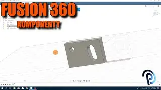 Fusion 360 - komponenty - tutorial #4